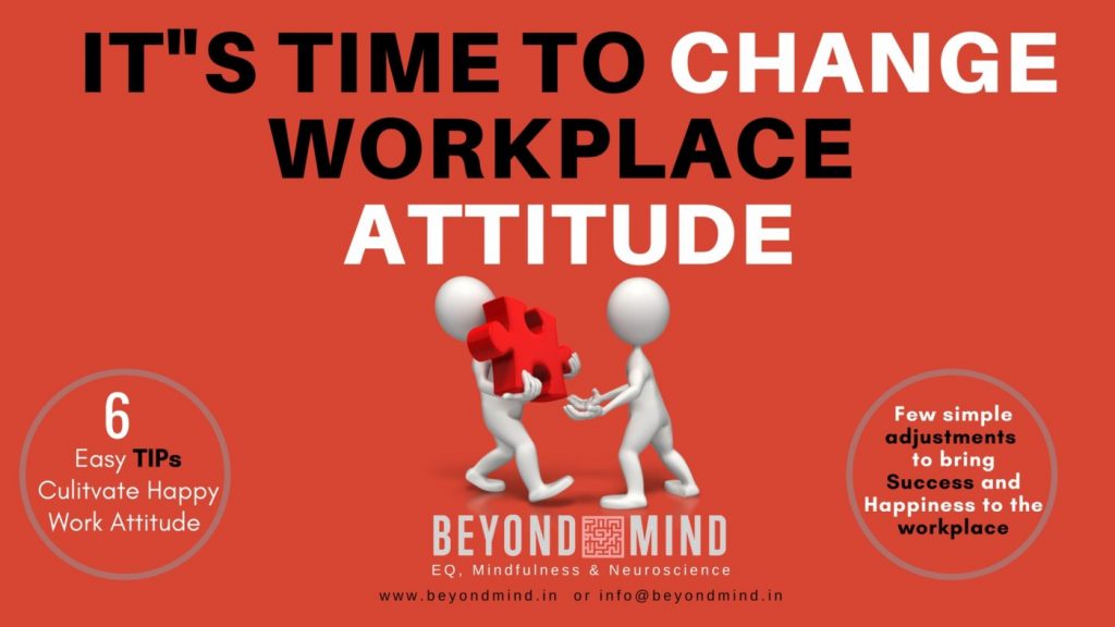 Attitude In The Workplace Examples 6 Simple Tips for a Happy Workplace Attitude - Mindful Science Centre