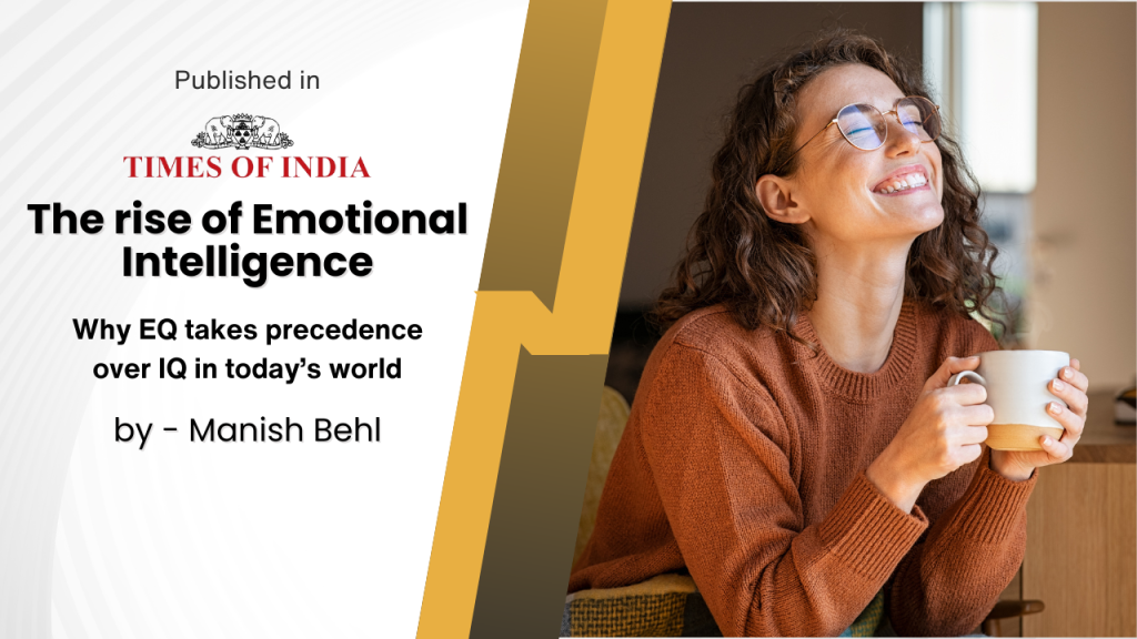 The Rise Of Emotional Intelligence: Why EQ Takes Precedence Over IQ In ...